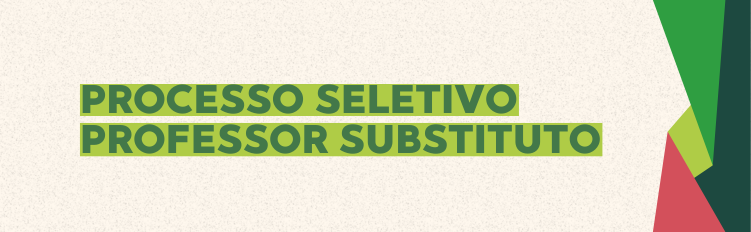 Processo Seletivo para Professores Substitutos